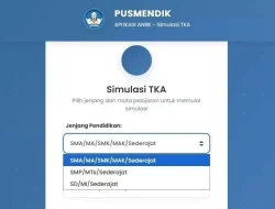 Simulasi Resmi TKA SD-SMP Dibuka