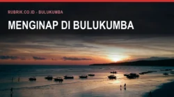 Penginapan di Bulukumba: Dua Kawasan Utamanya
